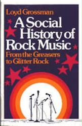 Social History of Rock Music: From Greasers to Glitter Rock (HB Book)