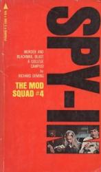 The Mod Squad #4 Spy-In paperback book/1969 (TV cast on cover]