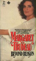 Margaret Trudeau autobiography: Beyond Reason (Paperback Book/1980)