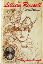 Miss Lillian Russell: A Novel Memoir hardback book/1978