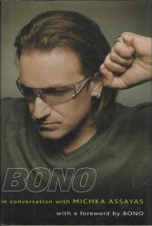 Bono biography: Bono in Conversation with Michka Assayas hardback book (1994)