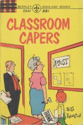 Classroom Capers paperback book of comics (1961) Bill Knowlton