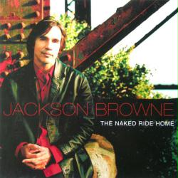 Jackson Browne poster: The Naked Ride Home vintage album flat (2002)
