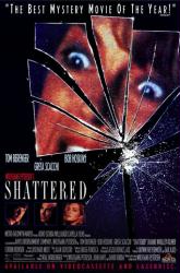 Shattered movie poster [Tom Berenger, Bob Hoskins & Greta Scacchi]