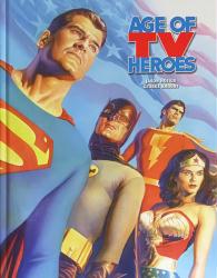 Age of TV Heroes hardback book by Jason Hofius and George Khoury (2010)