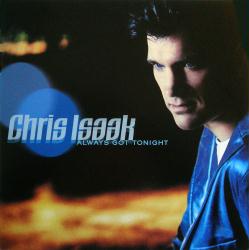Chris Isaak poster: Always Got Tonight vintage promo album flat (2002)
