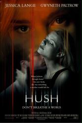 Hush movie poster [Jessica Lange, Gwyneth Paltrow, Schaech] 1998 original 27x40