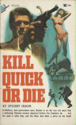Kill Quick or Die by Stuart Jason vintage paperback book (1971 Pinnacle Books) Butcher #1