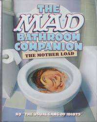 The MAD Bathroom Companion: The Mother Load hardback book (2004)