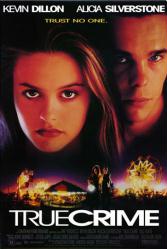 True Crime movie poster [Alicia Silverstone, Kevin Dillon] 27x40 video